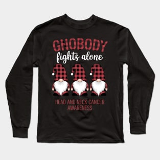 Gnobody Fights Alone Throat Gnome Head Neck Cancer Awareness Long Sleeve T-Shirt